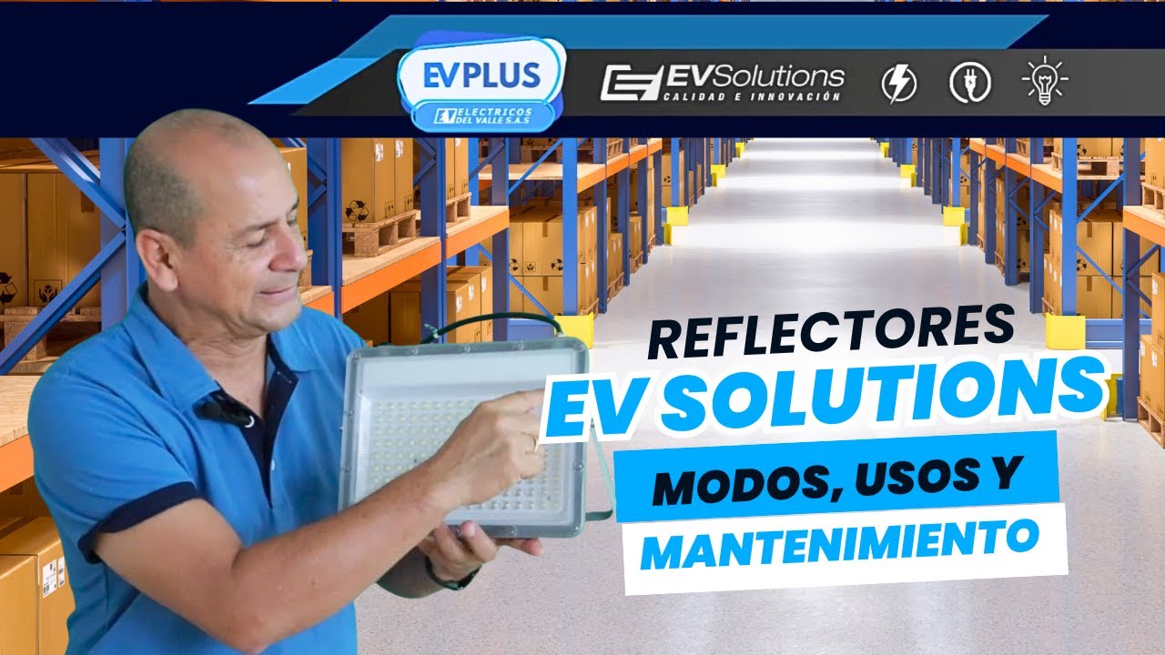 🌟 Todo sobre los Reflectores EV SOLUTIONS: Caracter&iacute;sticas, Usos y Mantenimiento