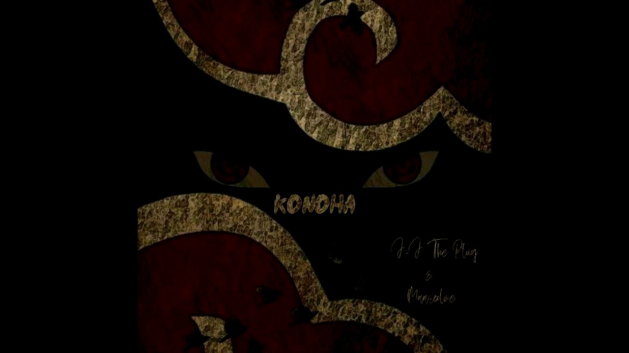 J-J The Plug & Maarcolme - Konoha (Audio officiel)
