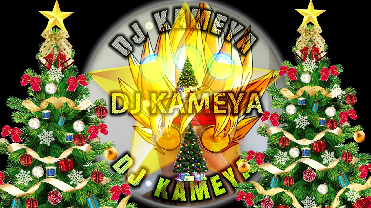 Deck The Halls - Dj KameYa remix 2020
