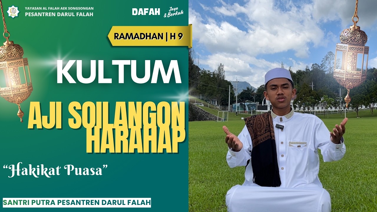 KULTUM | Aji Soilangon Harahap | PESANTREN DARUL FALAH AEK SONGSONGAN