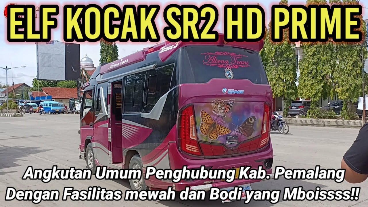 Elf Kocak SR 2 HD Prime Pemalang | Angkot Mewah Kece 😂😱 | Mitsubishi Canter Fuso ❗❗