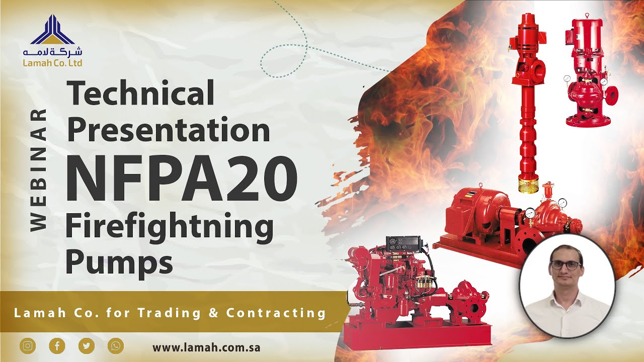 Firefighting Pumps According To NFPA20 | Technical Presentation | Lamah Co For Trading & Contracting