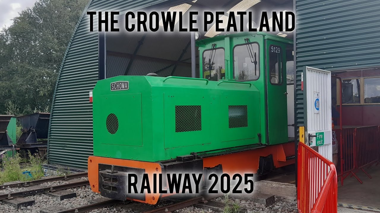 The crowle peatland railway 2025 + trainspotting at crowle