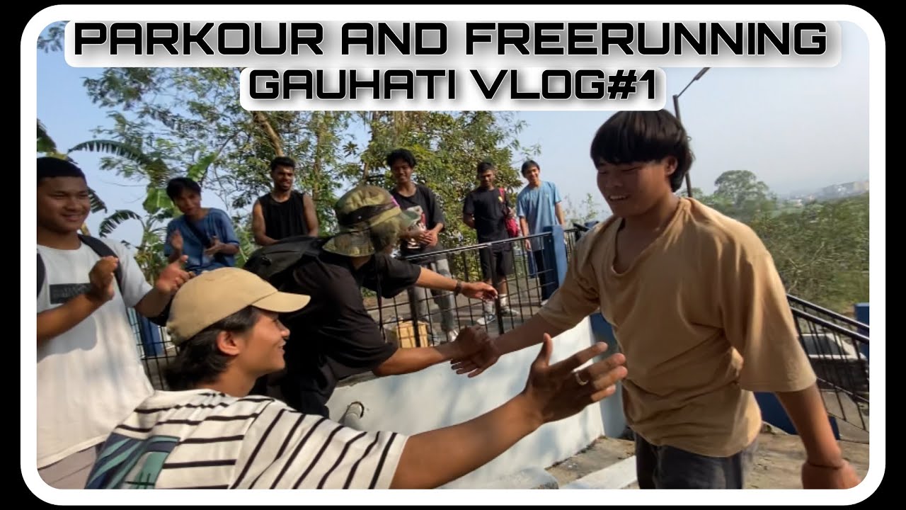 Parkour jam in Guwahati | Mizo Parkour and Freerunning | VLOG#1