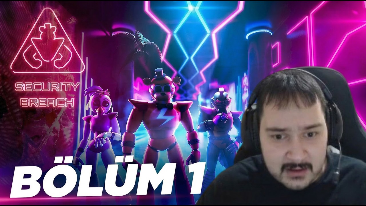 FNAF Security Breach BÖLÜM 1 - Türkçe | SÜLLÜ
