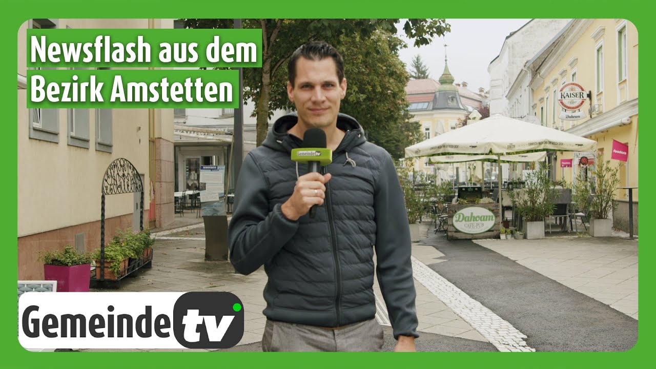 Der neue Newsflash aus dem Bezirk Amstetten: Schulstart, Bauarbeiten und steigende Zinsen!