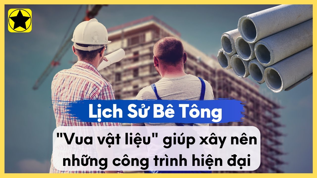 Lịch Sử Bê Tông - 
