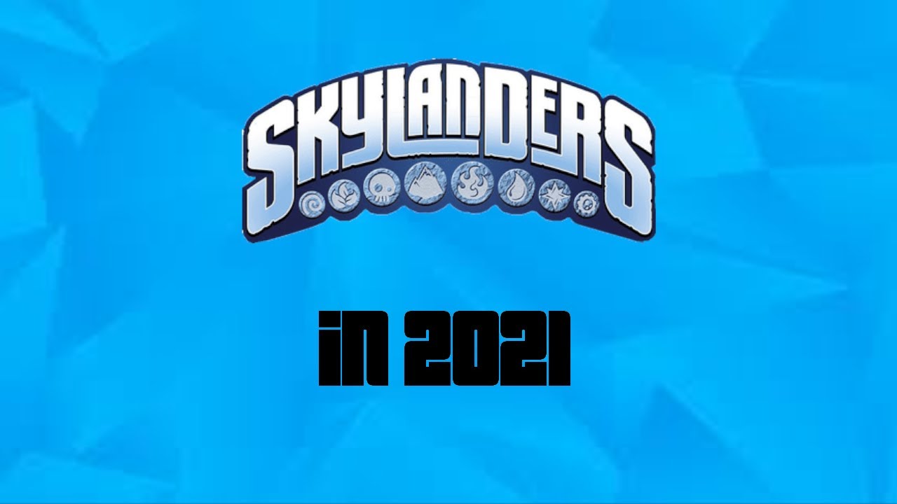 Skylanders in 2021, would it work?