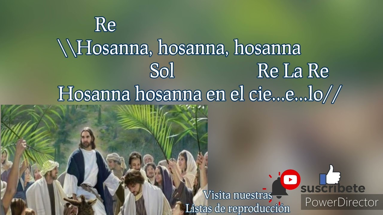 HOSANNA HOSANNA, Entrada a la iglesia domingo de Ramos