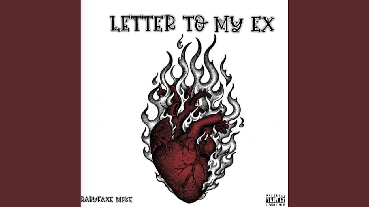 Letter To My Ex