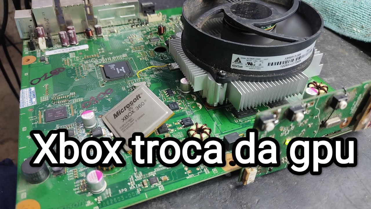 Xbox troca da gpu