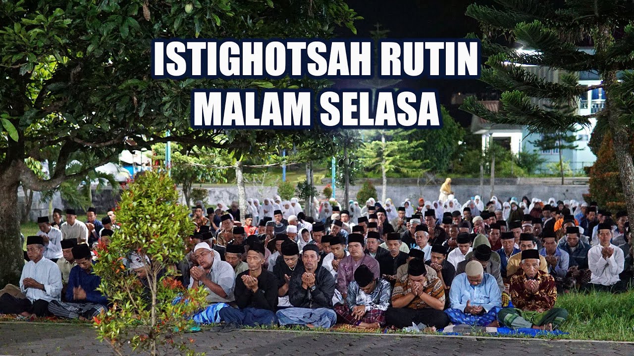 ISTIGHOTSAH RUTIN BERSAMA KH. ABDUL MUKTHI