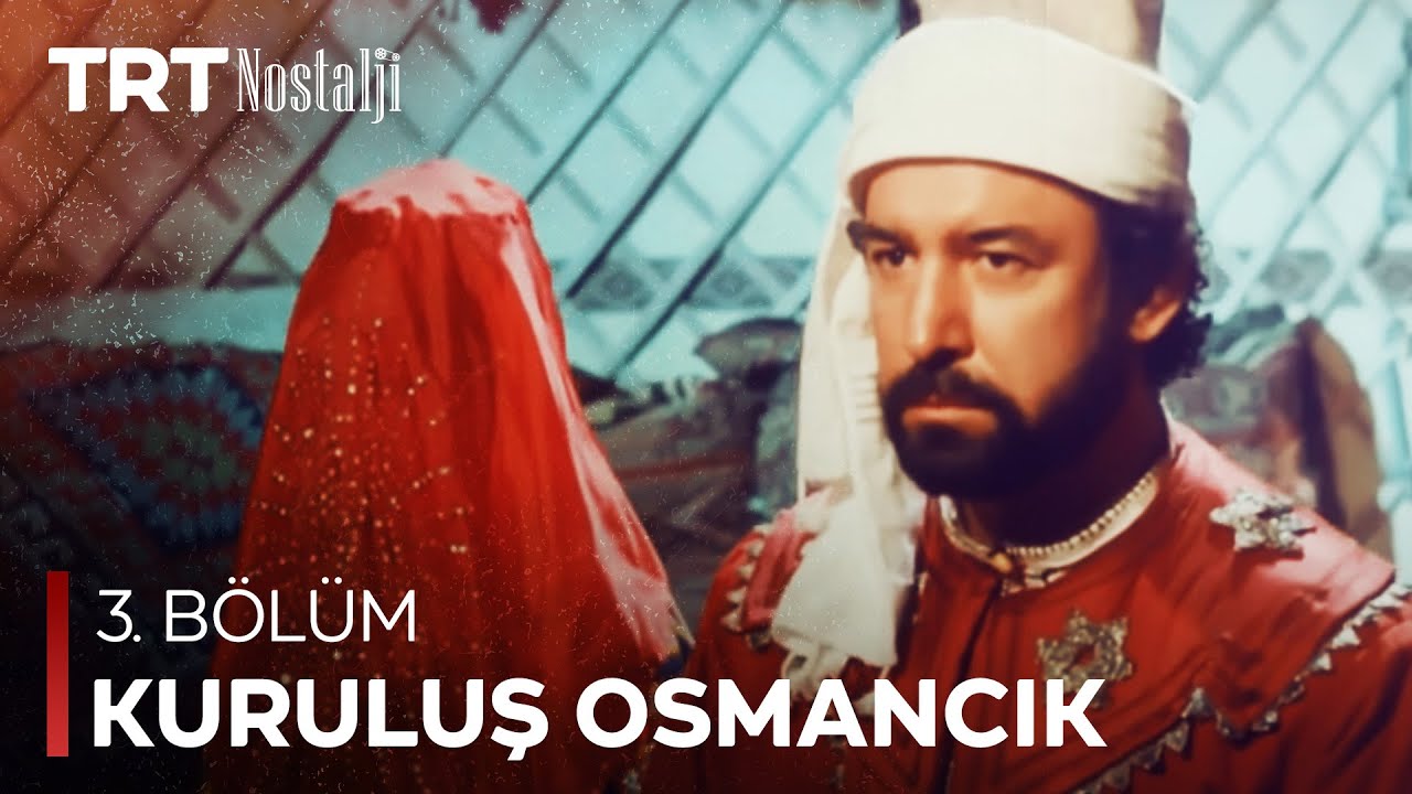 Kuruluş Osmancık 3. B&ouml;l&uuml;m