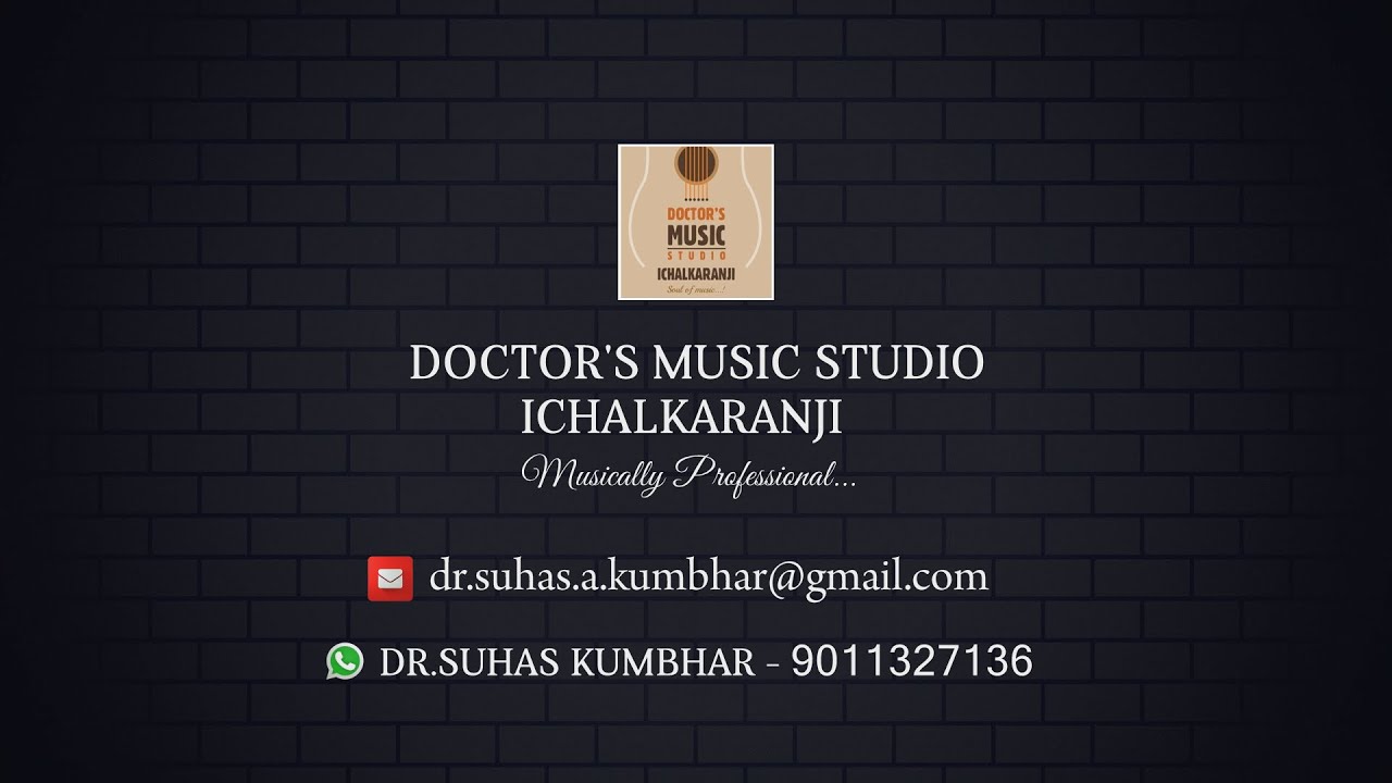 MAIN KOI AISA GEET /DR.SUHAS KUMBHAR/DOCTOR'S MUSIC STUDIO ICHALKARANJI