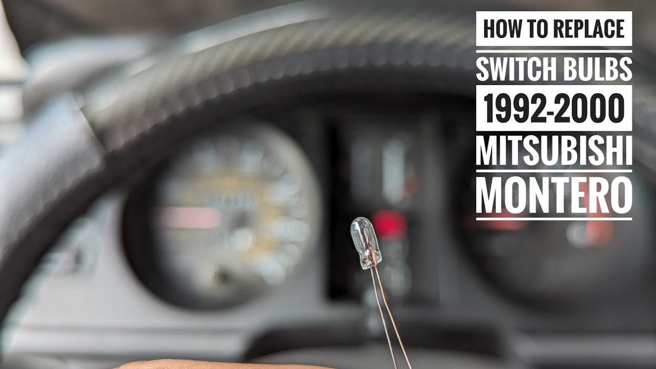 How to replace the switch bulbs on a 1992-2000 Mitsubishi Montero / Pajero / Shogun.