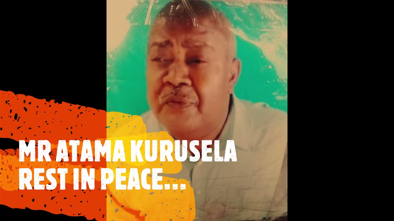 Atama Kurusela Funeral