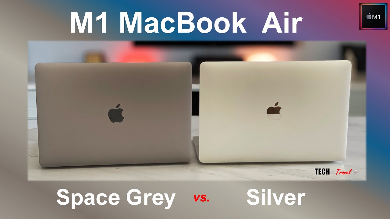 M1 MacBook Air Silver vs Space Gray - which one should you buy?