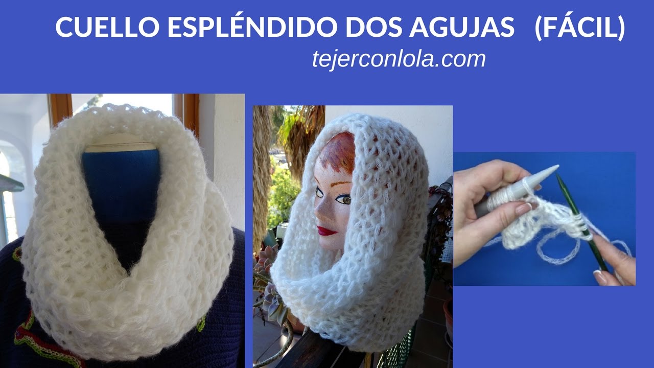 CUELLO ESPLÉNDIDO | DOS AGUJAS ✅ FÁCIL