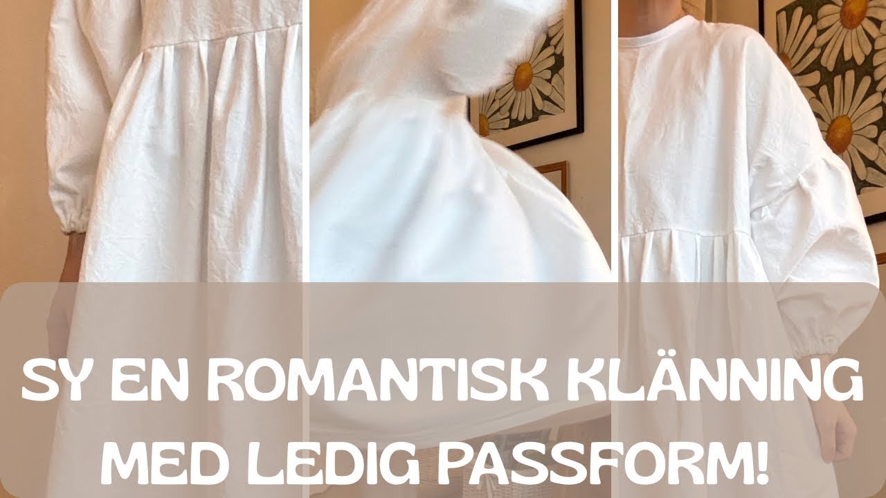 Sy en enkel romantisk klänning!