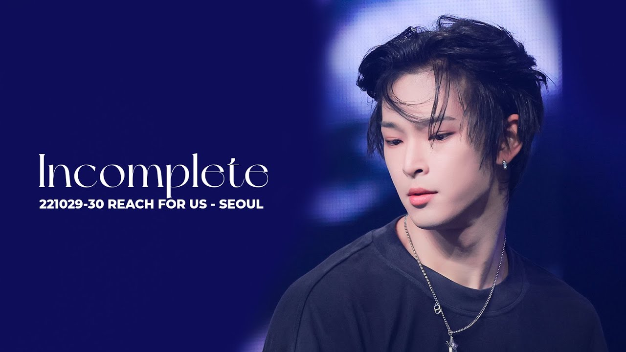 [4K] 221029-30 REACH FOR US - SEOUL '완벽하지 않아도 괜찮아(Incomplete)' 원어스 이도 직캠 (ONEUS LEEDO Focus)