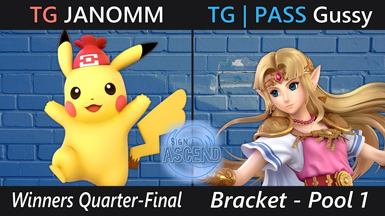 [Sign 1: Ascend] Bracket - Pool 1 - TG | JANOMM (Pikachu) VS TG | PASS | Gussy (Zelda)