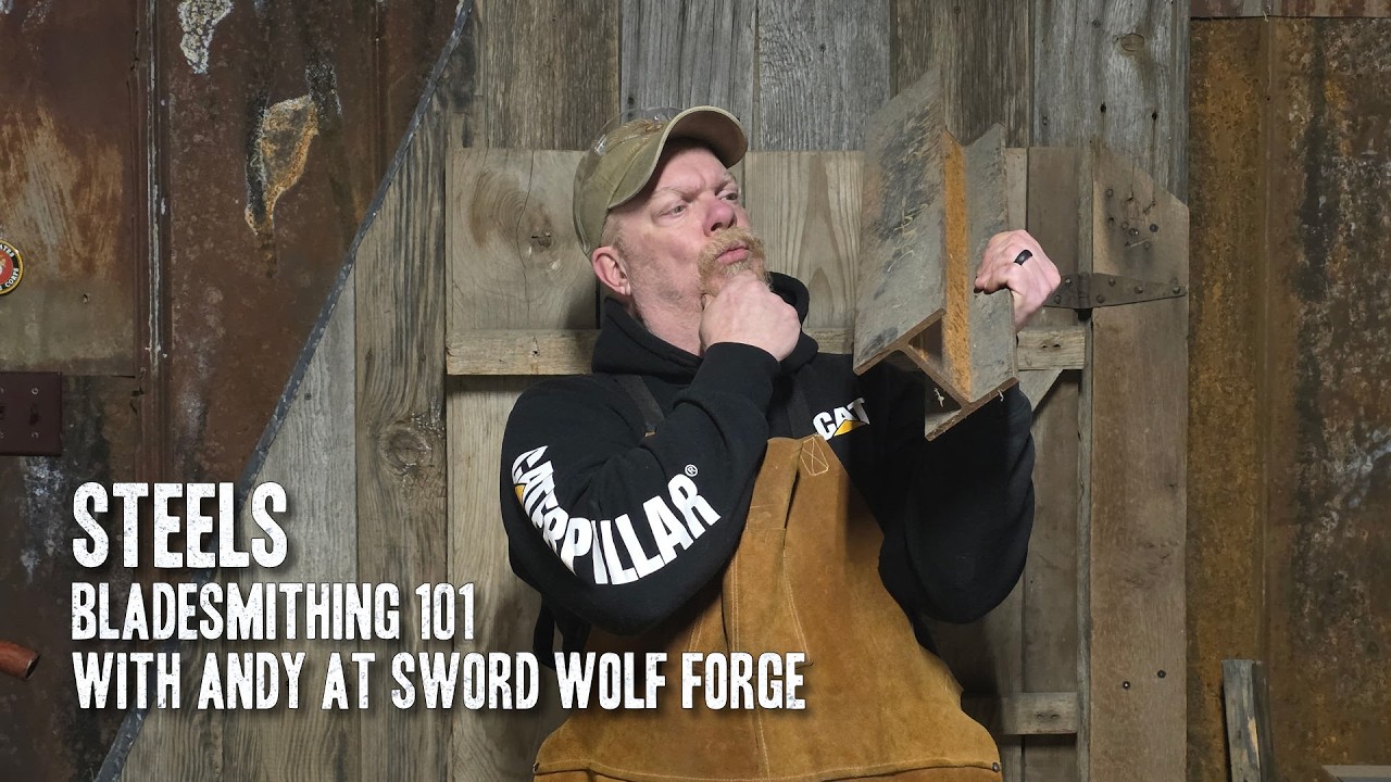 Bladesmithing 101 (Episode 2): The Best Steels for New Bladesmiths