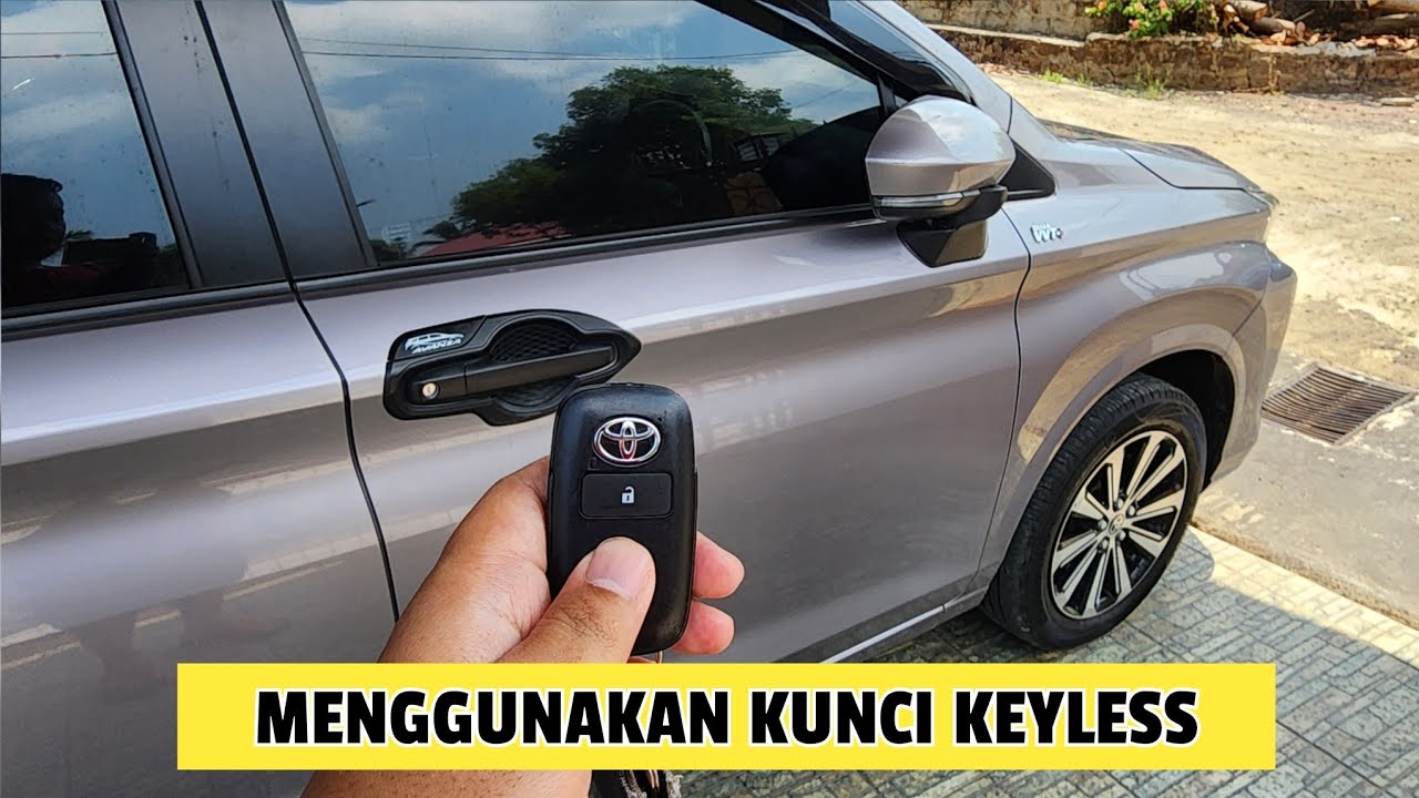 Tutorial Menggunakan Kunci Keyless New Avanza Matic Tahun 2023