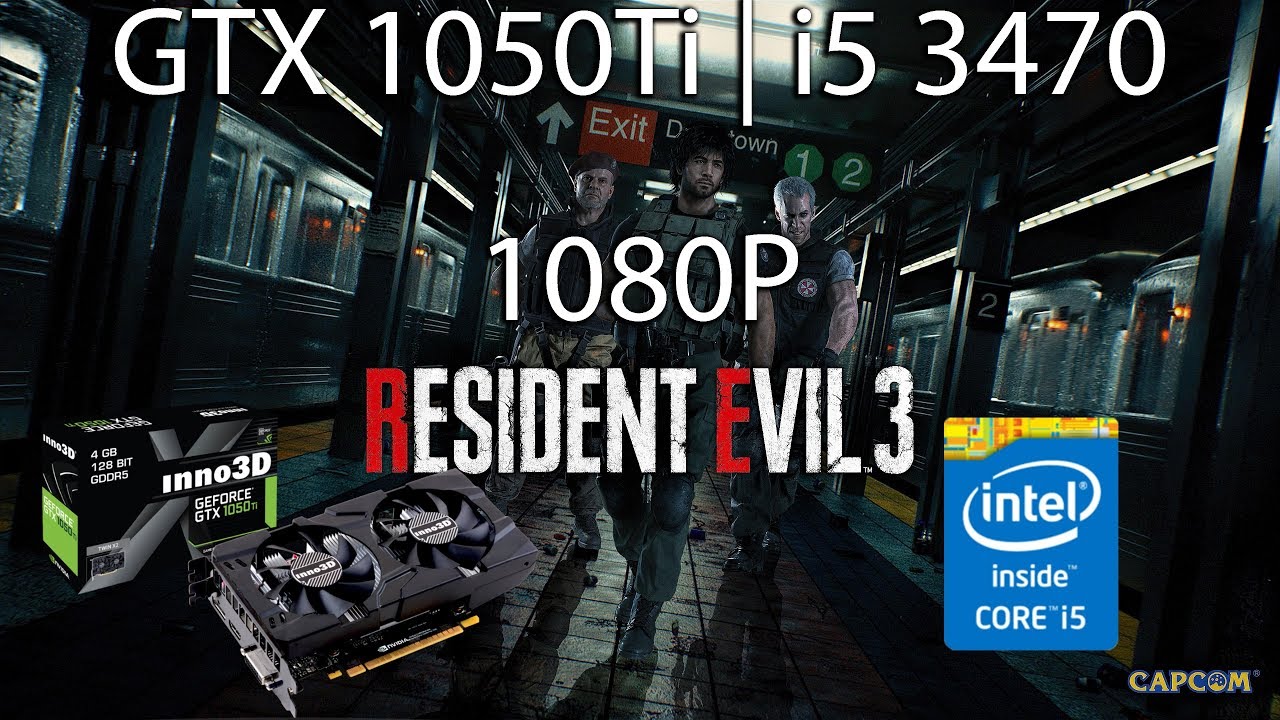 Resident Evil 3 - GTX 1050Ti | i5 3470 | 1080P