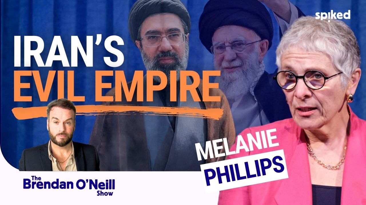 Melanie Phillips: Iran’s evil empire | The Brendan O’Neill Show
