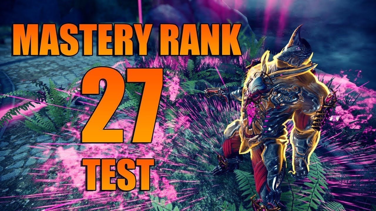 [WARFRAME] Mastery Rank 27 Test