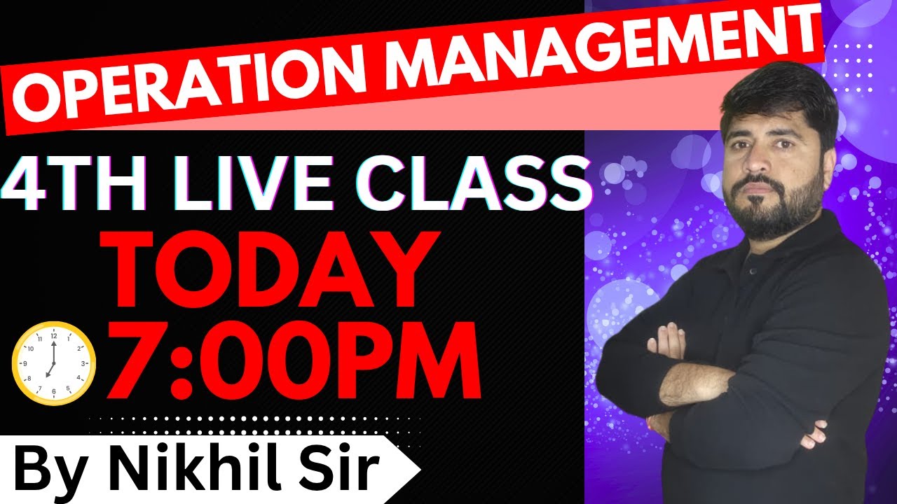 Operation Management | 4th Live Class | DAVV MBA | MBA 2nd Semester | DAVV Exam | Nikhil Sir |