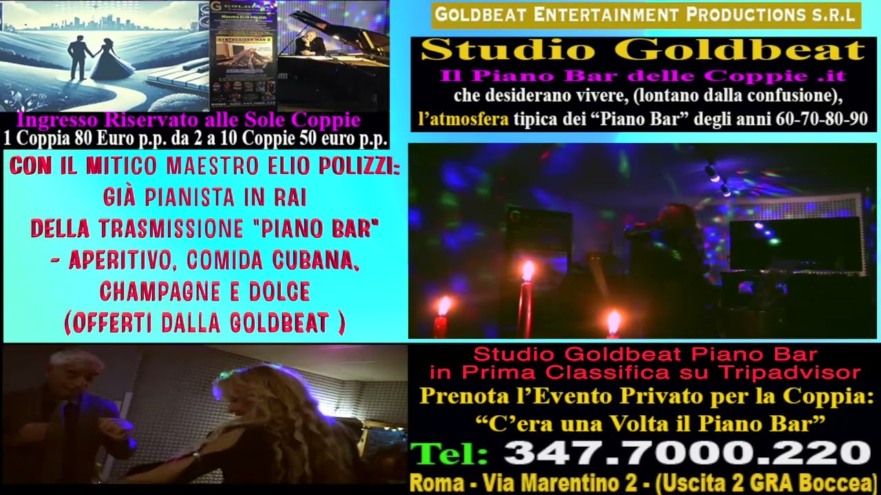 Maestro Elio Polizzi 100Mila Musiche e Canzoni in:C'era una Volta il Piano Bar.Roma Studio Goldbeat