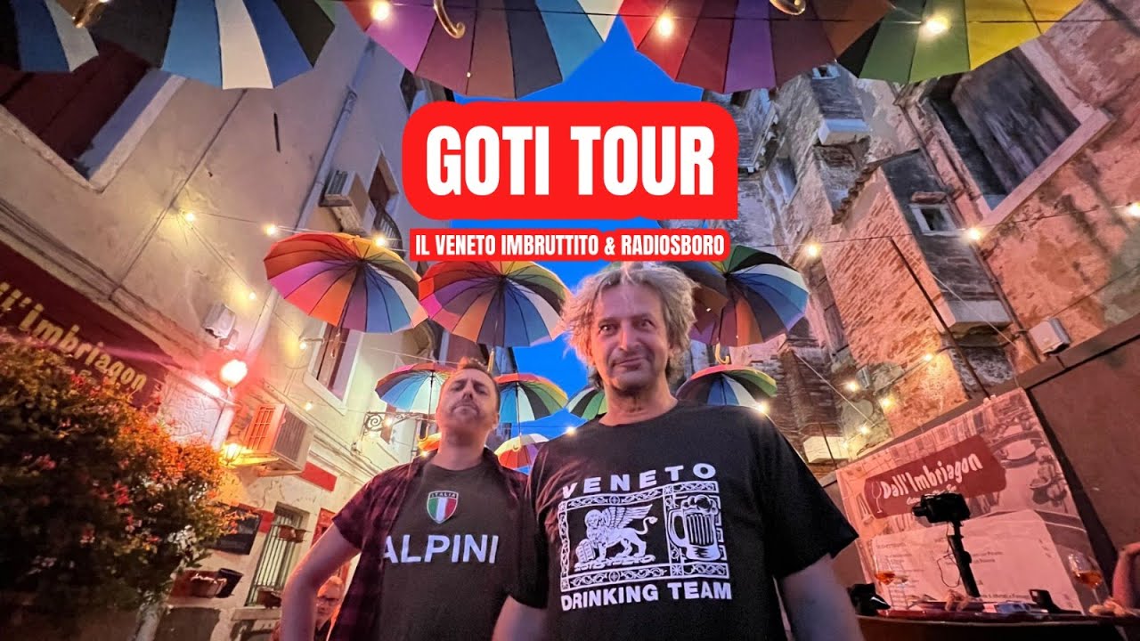 Goti Tour - Radiosboro & Il Veneto Imbruttito - Parodia di Mon Amour di Annalisa