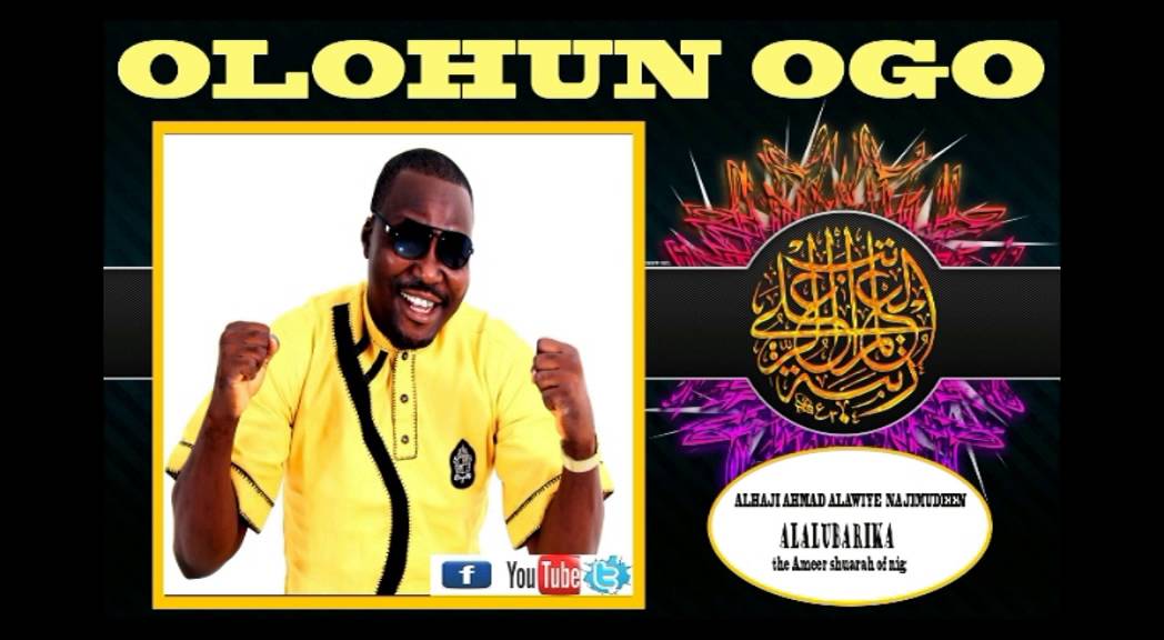 Ahmad Alawiye    -  OLOHUN OGO(official audio)