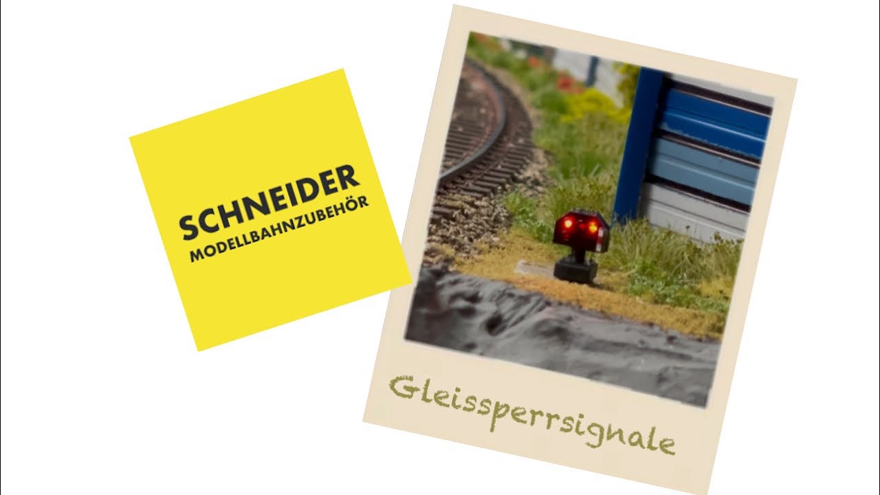 Signalkunde, präsentiert von Schneider Modellbahnzubehör: Gleissperrsignale