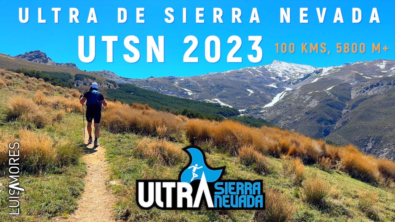 ULTRA SIERRA NEVADA, Granada 2023 - por Luis Amores