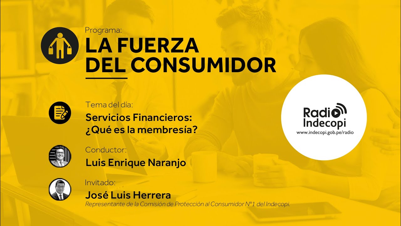 Servicios financieros: ¿Qué es la membresía? - La Fuerza del Consumidor (13/08/2020)