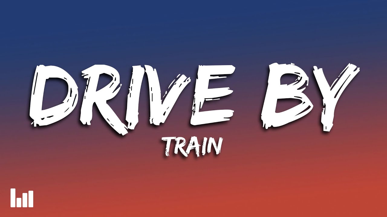 Train - Drive By (Lyrics)