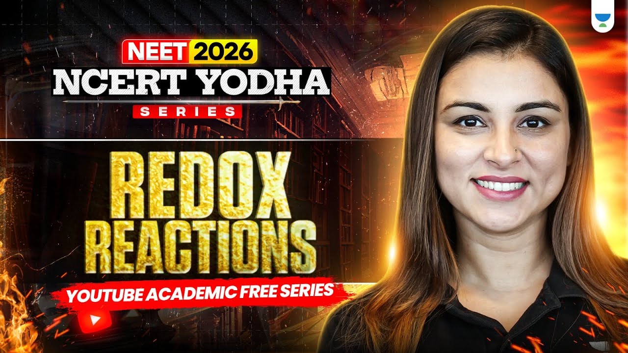 NEET 2026 Redox Reaction | Chemistry | NCERT Yodha Series | Anushka Mam #neet2026