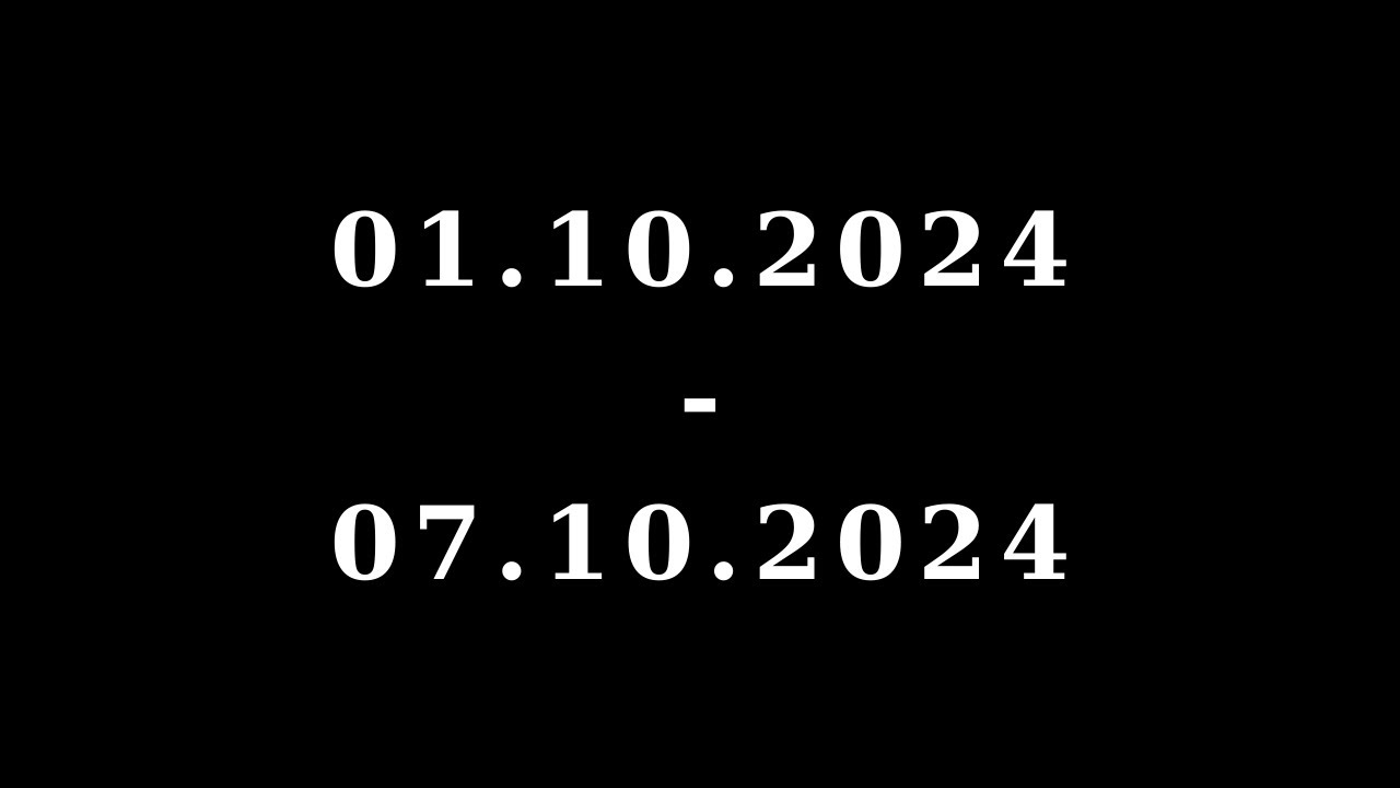 1 Ekim 2024 - 7 Ekim 2024