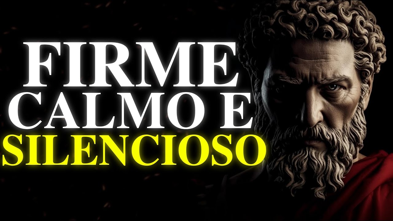 PARE DE SE EXPLICAR: O Silêncio do HOMEM FORTE | ESTOICISMO