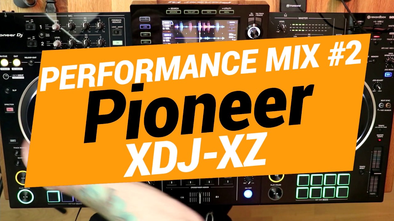 Pioneer XDJ XZ Performance Mix #2 - R&B Routine with scratch!