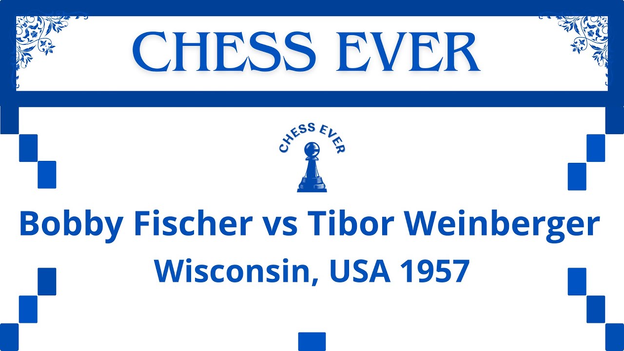 Bobby Fischer vs Tibor Weinberger. Wisconsin, USA 1957
