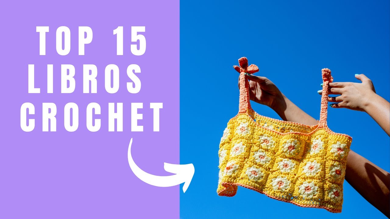 TOP 15 LIBROS a CROCHET maravillosas ideas que tu puedes tejer (NO LOS CONOCES)