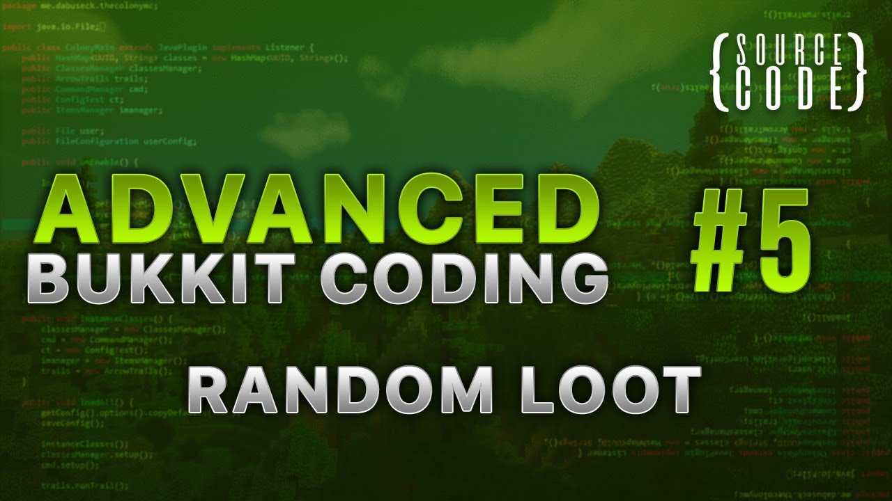 Advanced Bukkit Coding - Random Loot - Episode 5