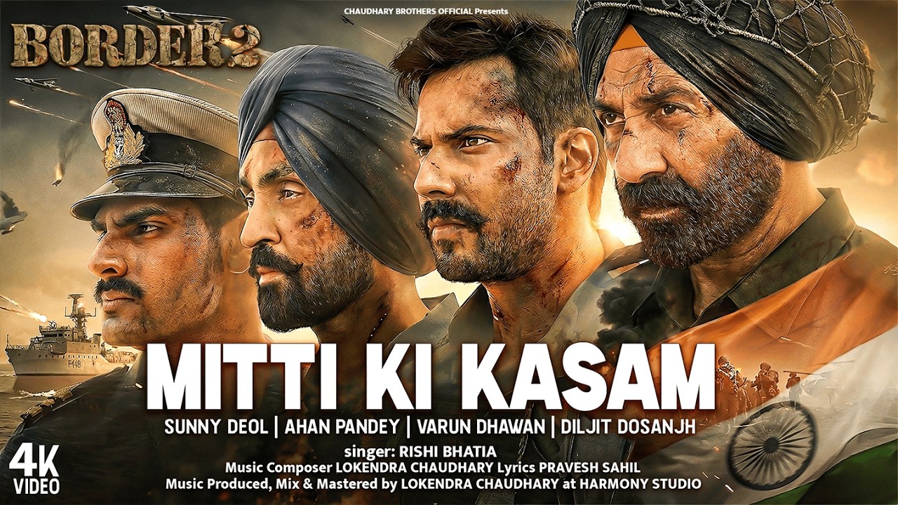 MITTI KI KASAM❤️‍🔥 ~ Border 2 –  Sunny Deol | Varun,Diljit,Ahan | Desh Bhakti Song