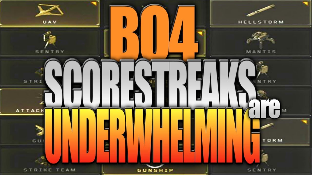The Black Ops 4 Scorestreaks Are Underpowered - My Proposed Changes To Each Streak
