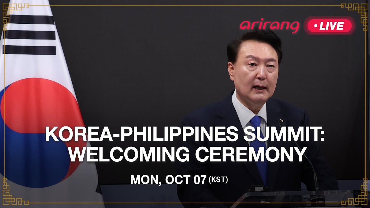 KOREA-PHILIPPINES SUMMIT: WELCOMING CEREMONY