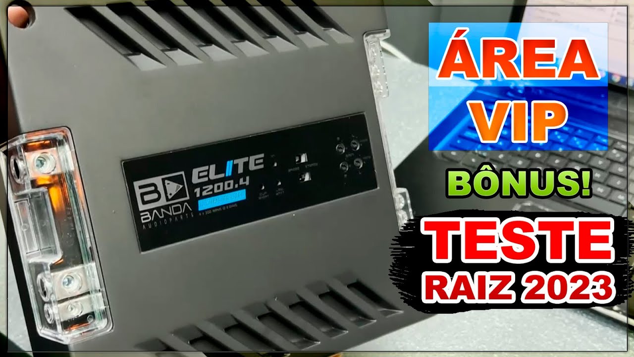 Módulo BANDA ELITE 1200.4 Teste de Potência e Review LIBERADO BÔNUS