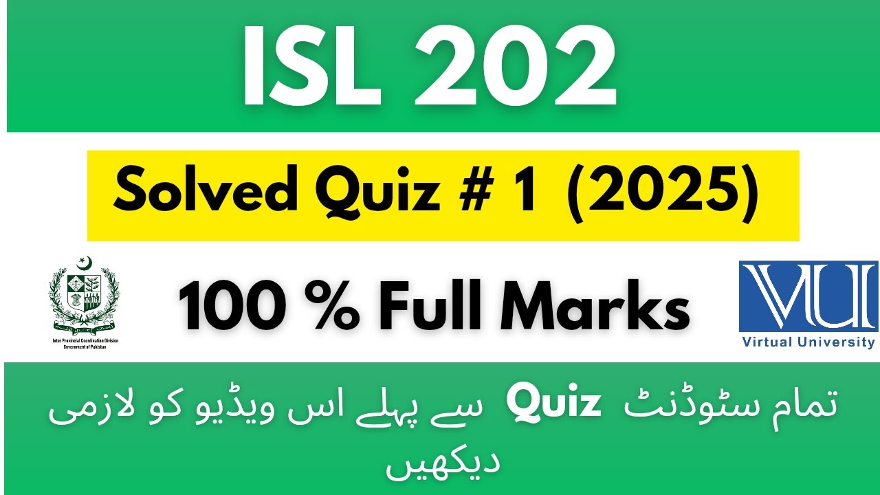 ISL 202 quiz 1 Correct Solutions 2025 | isl202 quiz 1 2025 #vu #quiz #isl202 #2025